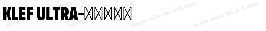 Klef Ultra字体转换